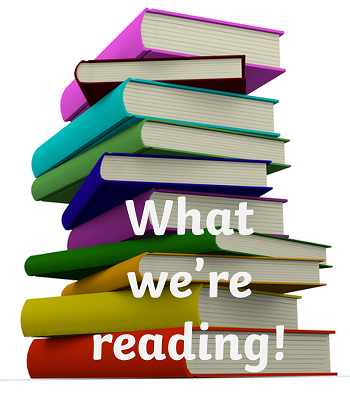 Wht Are We Reading What We’re Reading… – alittlebutalot